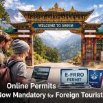 Sikkim Ends Offline Permits for Foreign Tourists, Introduces Mandatory Online Clearance ed443587-a39a-4db0-9d23-00cfae459cc5-md